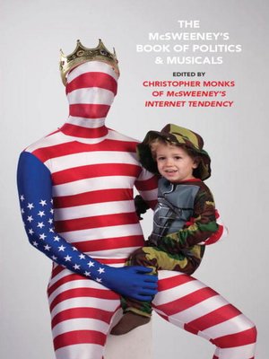 cover image of The McSweeney's Book of Politics and Musicals